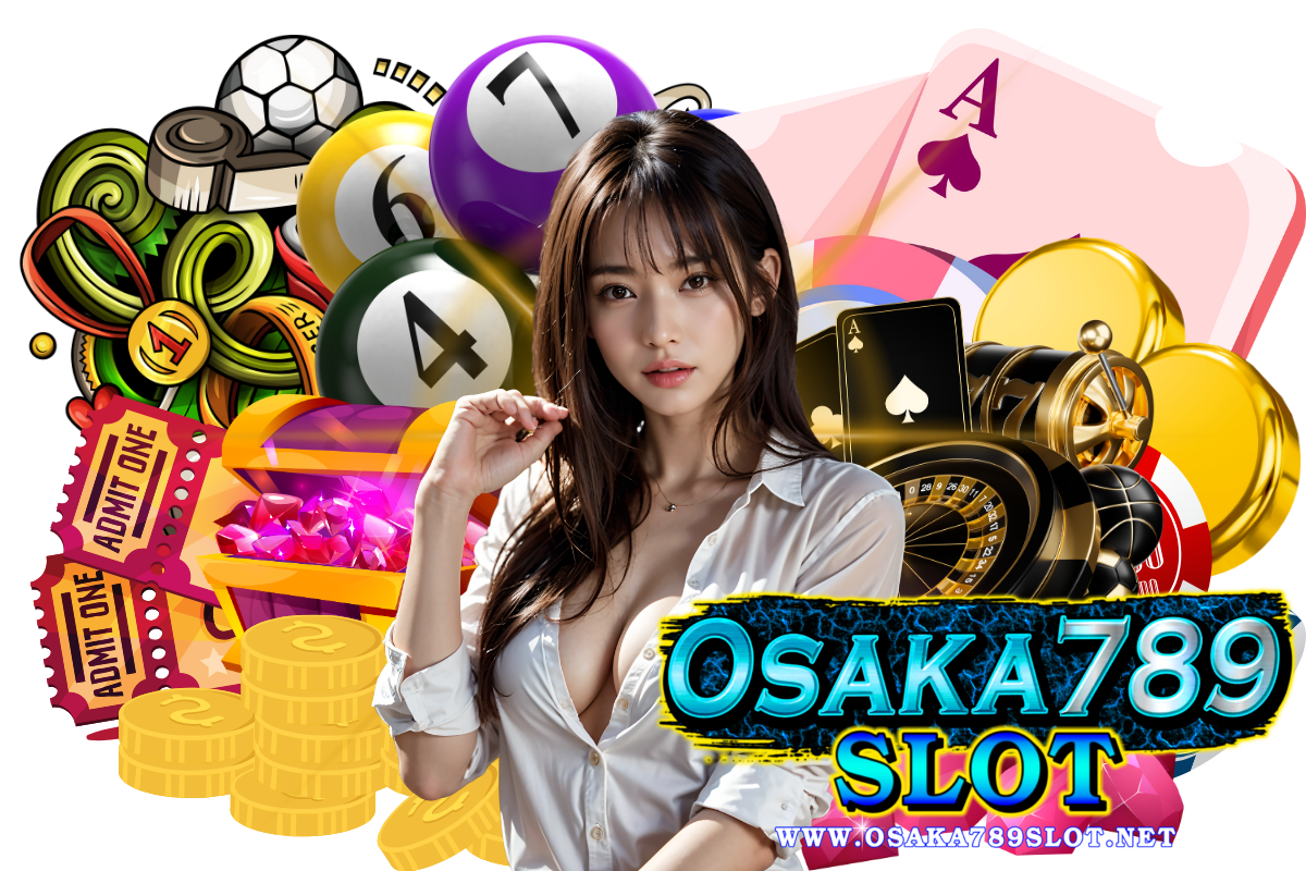 osaka789 slot สมัคร
