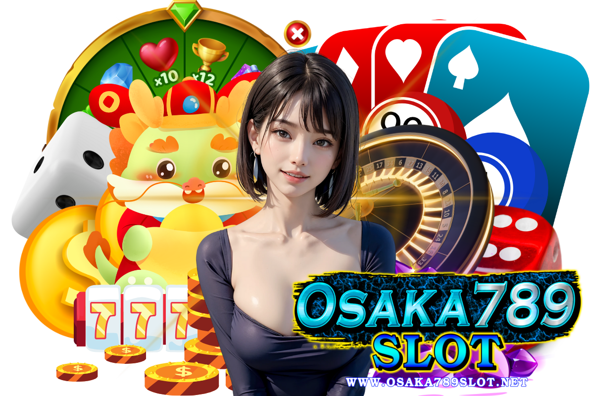 osaka789 slot เว็บตรง